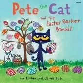 Pete the Cat and the Easter Basket Bandit: Includes Poster, Stickers, and Easter Cards!: An Easter And Springtime Book For Kids