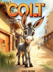Colt: One Day You May Carry a King