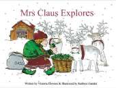 Mrs Claus Explores