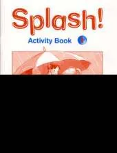 Splash! Activity Book 1