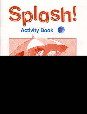 Splash! Activity Book 1
