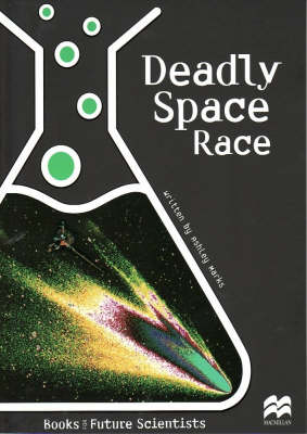 Deadly Space Race