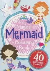 My Mermaid Colouring Book