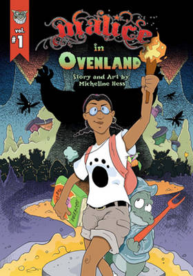 Malice in Ovenland: Vol. 1