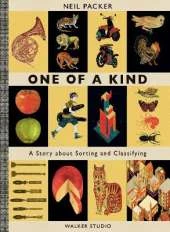 One of a Kind: A Story About Sorting and Classifying