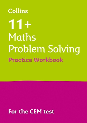 11+ Maths Problem Solving Practice Workbook: For the 2026 Cem Tests