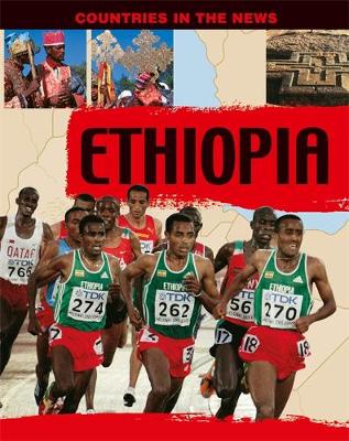 Countries in the News: Ethiopia