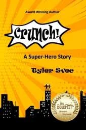 Crunch: A Super Hero Story