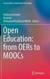 Open Education: from OERs to MOOCs