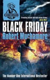 CHERUB: Black Friday: Book 15