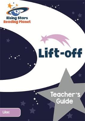 Reading Planet Lift-off Lilac Teacher's Guide