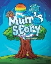 Mum's Story