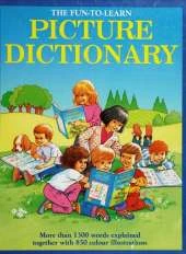 The Fun-to-Learn Picture Dictionary