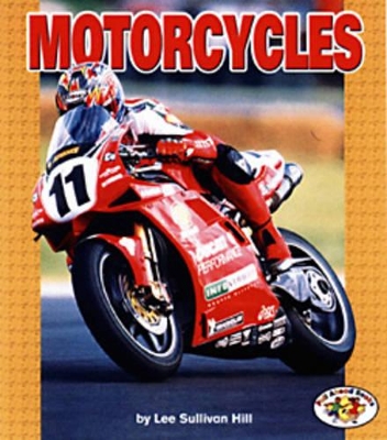 Motorcycles: Pull Ahead Books - Mighty Movers
