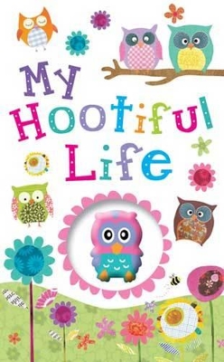 My Hootiful Life