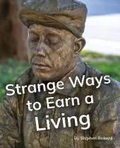 Strange Ways to Earn a Living: Phonics Phase 5