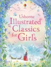 Usborne Illustrated Classics for Girls