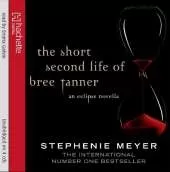 The Short Second Life Of Bree Tanner: An Eclipse Novella