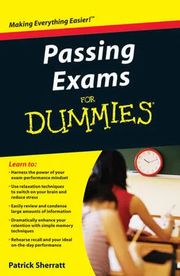Passing Exams for Dummies