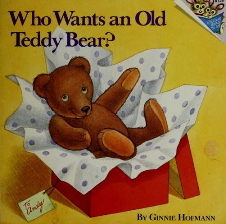 Who Wants an Old Teddy Bear?