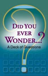 Did You Ever Wonder ... ?