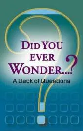 Did You Ever Wonder ... ?
