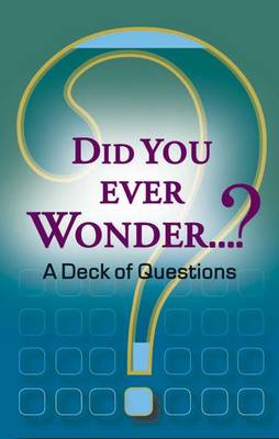 Did You Ever Wonder ... ?