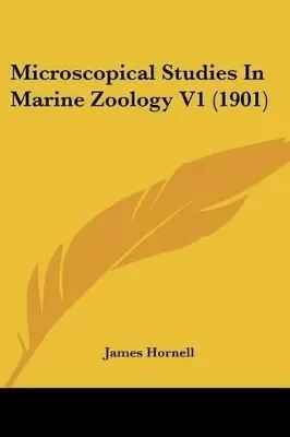 Microscopical Studies In Marine Zoology V1 (1901)