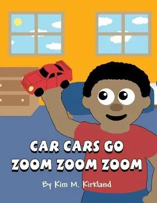 Car Cars Go Zoom Zoom Zoom