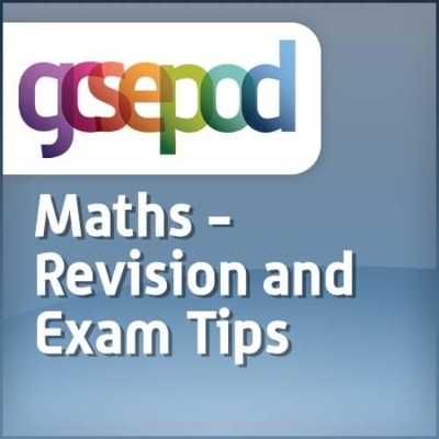 Revision and Study Skills: Maths: Revision and Exam Tips