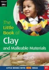 The Little Book of Clay and Malleable Materials: Little Books with Big Ideas (41)