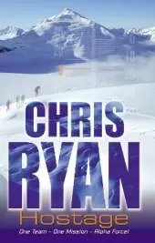 Alpha Force: Hostage: Book 3