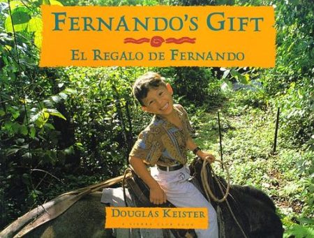 Fernando's Gift/El Regalo De Fernando