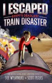 I Escaped Egypt's Deadliest Train Disaster: An American Abroad Survival Story For Kids