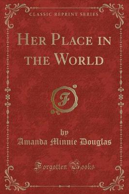 Her Place in the World (Classic Reprint)