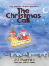 Fang, Bang and the Midnight Mouse: The Christmas Call