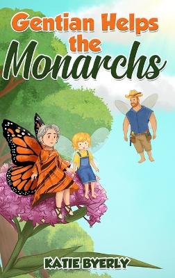 Gentian Helps the Monarchs
