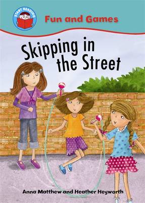 Start Reading: Fun and Games: Skipping in the Street
