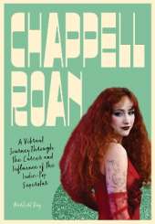 Chappell Roan: A Vibrant Journey Through the Career and Influence of the Indie-Pop Superstar