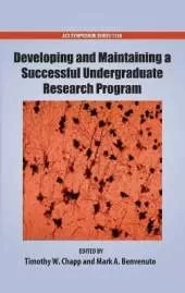 Developing and Maintaining a Successful Undergraduate Research Program