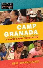 Camp Granada: A Music Camp Curriculum