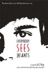 Everybody Sees The Ants