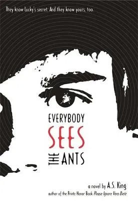 Everybody Sees The Ants