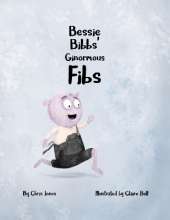 Bessie Bibbs' Ginormous Fibs