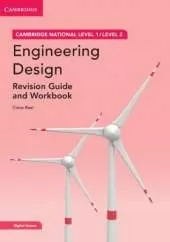 Cambridge National in Engineering Design Revision Guide and Workbook with Digital Access (2 Years): Level 1/Level 2