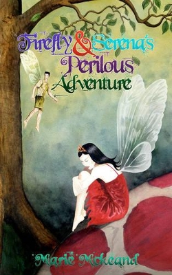 Firefly and Serena's Perilous Adventure