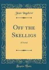 Off the Skelligs: A Novel (Classic Reprint)