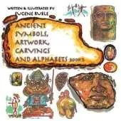 Ancient Symbols, Artwork, Carvings and Alphabets: Book 3