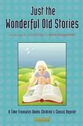 Just the Wonderful Old Stories