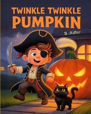 Twinkle Twinkle Pumpkin: Halloween Book for Kids, Preschool, Kindergarten, Early Readers, Fun and Spooky Picture book